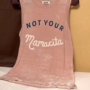 Not Your Mamacita graphic tank from mate the label